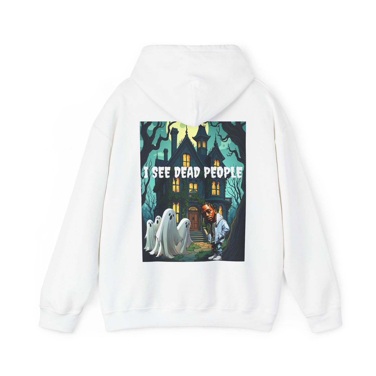 I SEE DEAD PEOPLE Hooded Sweatshirt