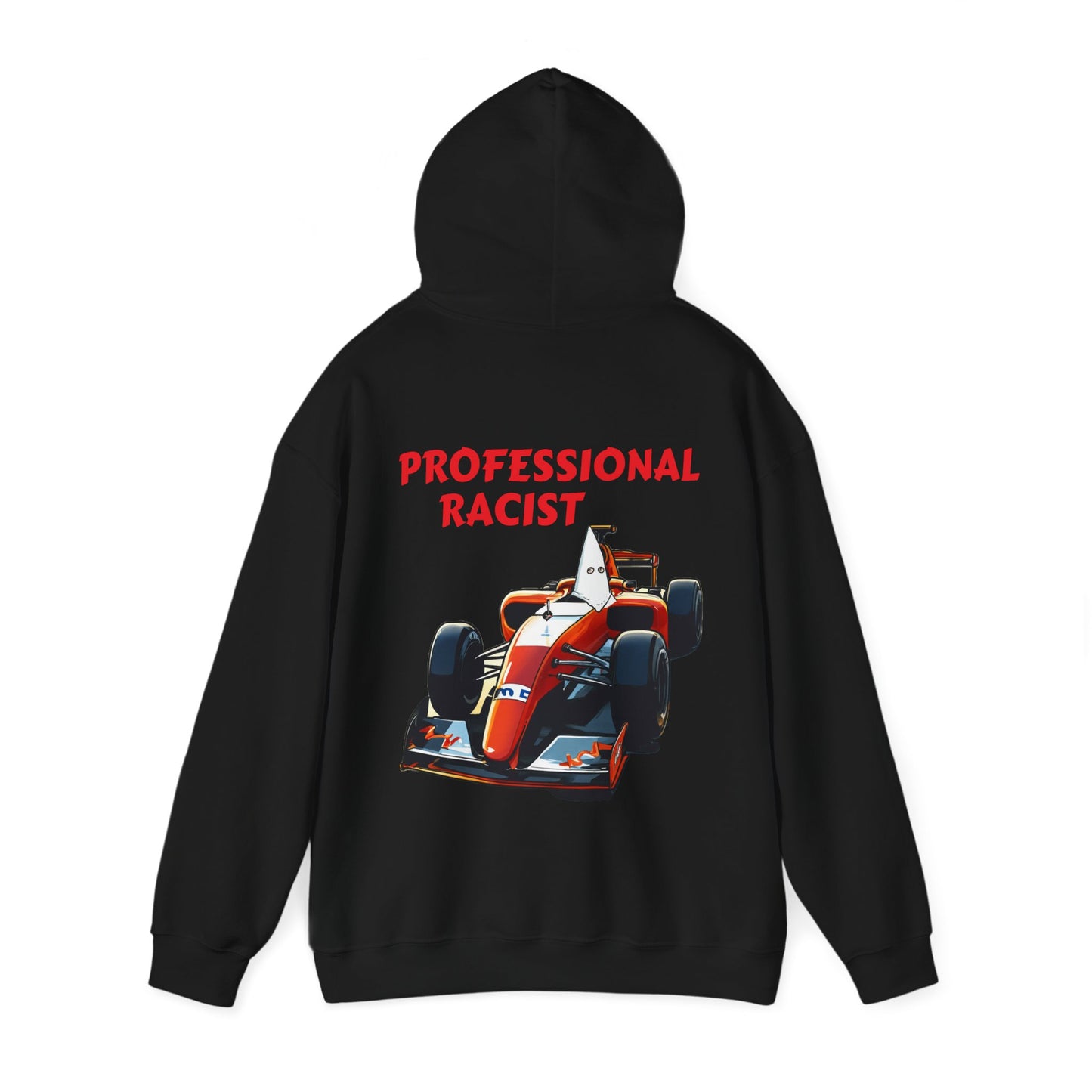 PROFESSIONAL RACIST Hooded Sweatshirt