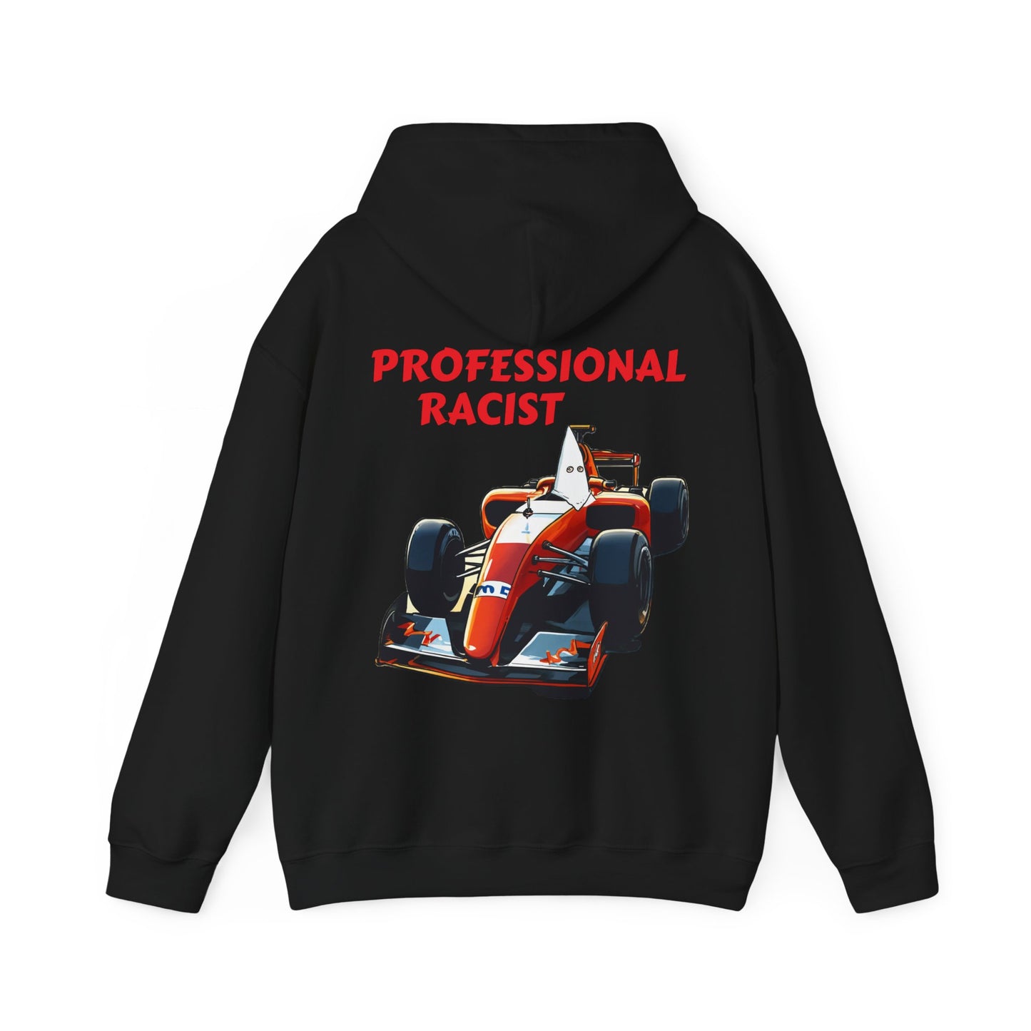 PROFESSIONAL RACIST Hooded Sweatshirt