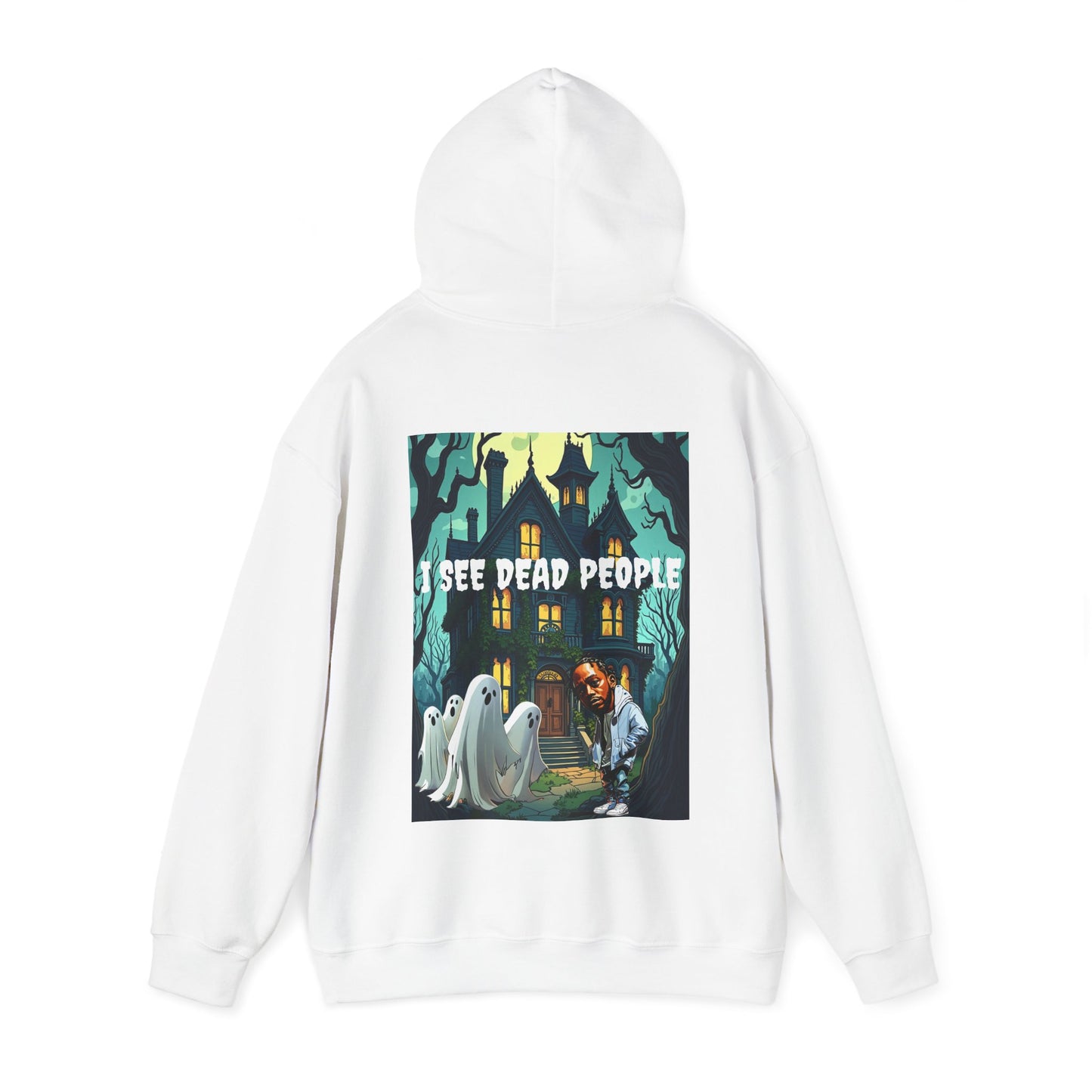 I SEE DEAD PEOPLE Hooded Sweatshirt