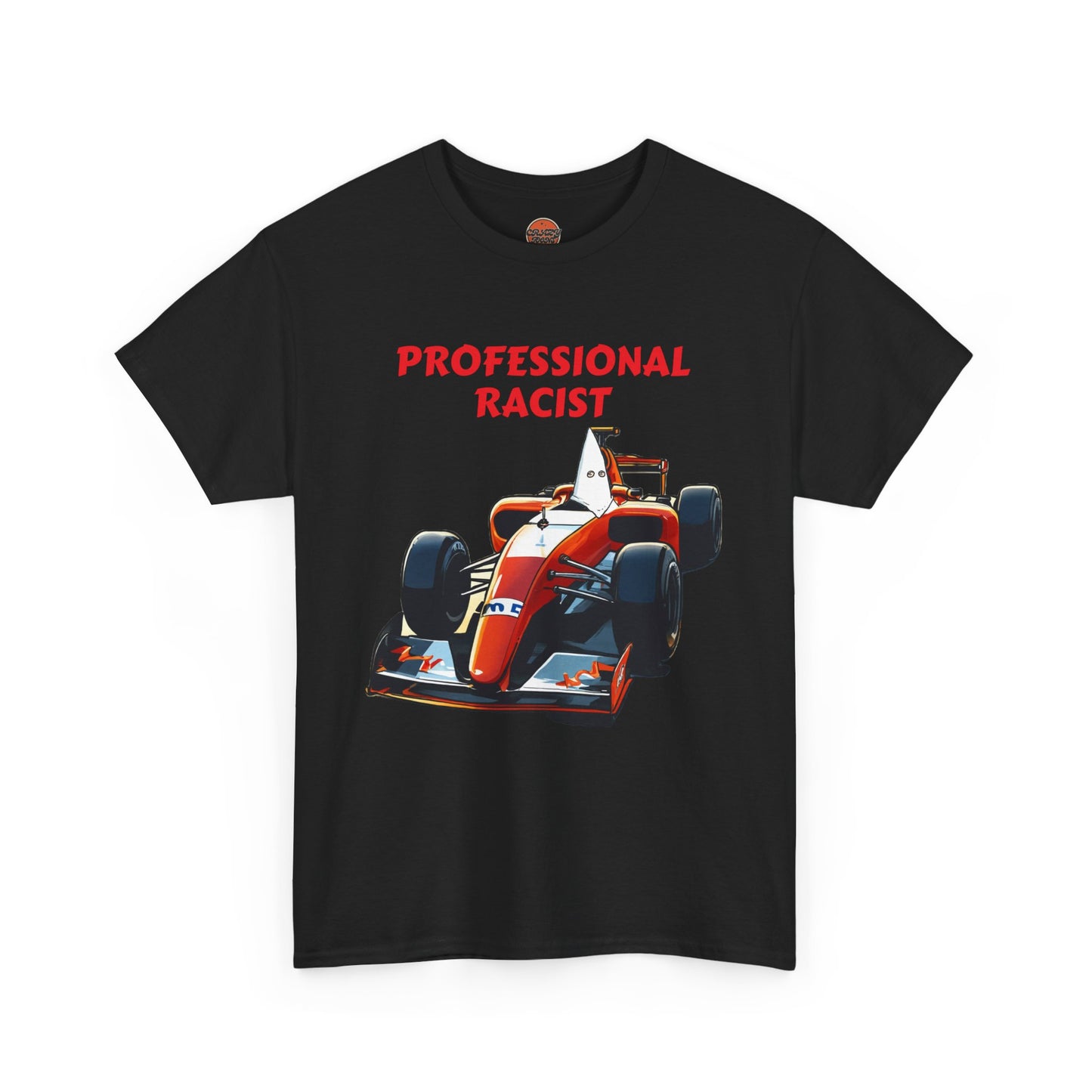 PROFESSIONAL RACIST T-shirt