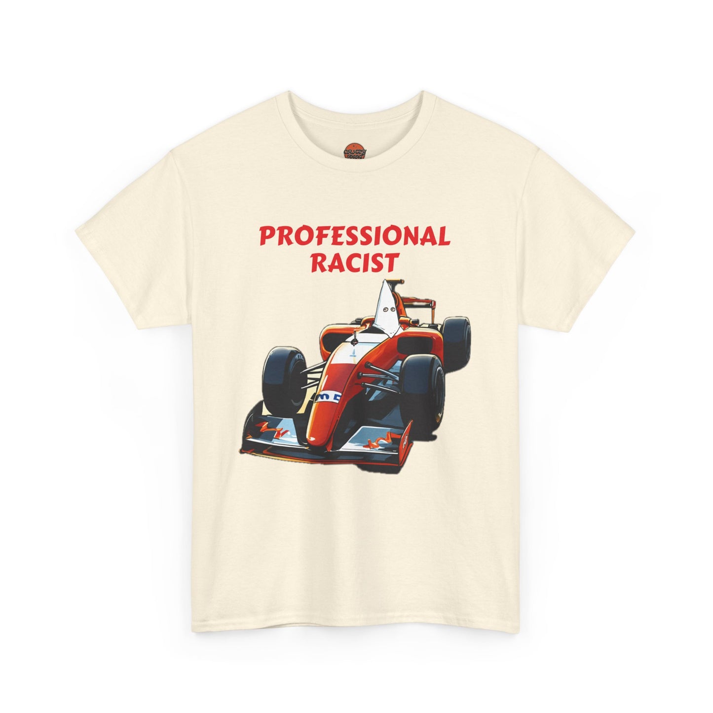 PROFESSIONAL RACIST T-shirt