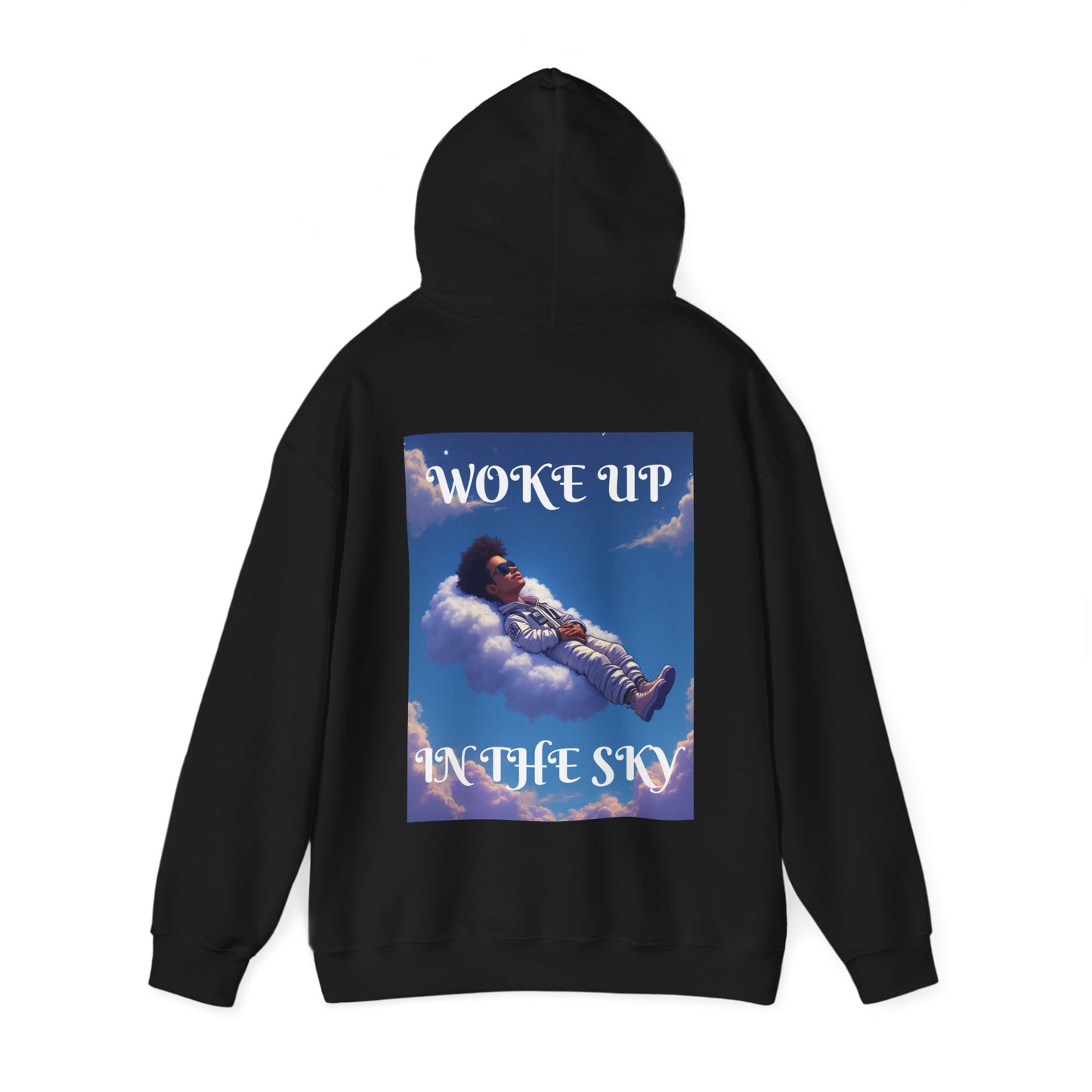 WOKE UP IN THE SKY Hooded Sweatshirt