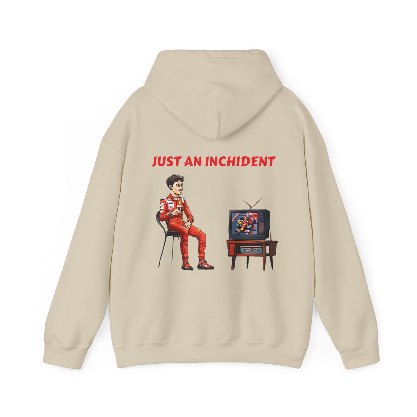 JUST AN INCHIDENT Hooded Sweatshirt