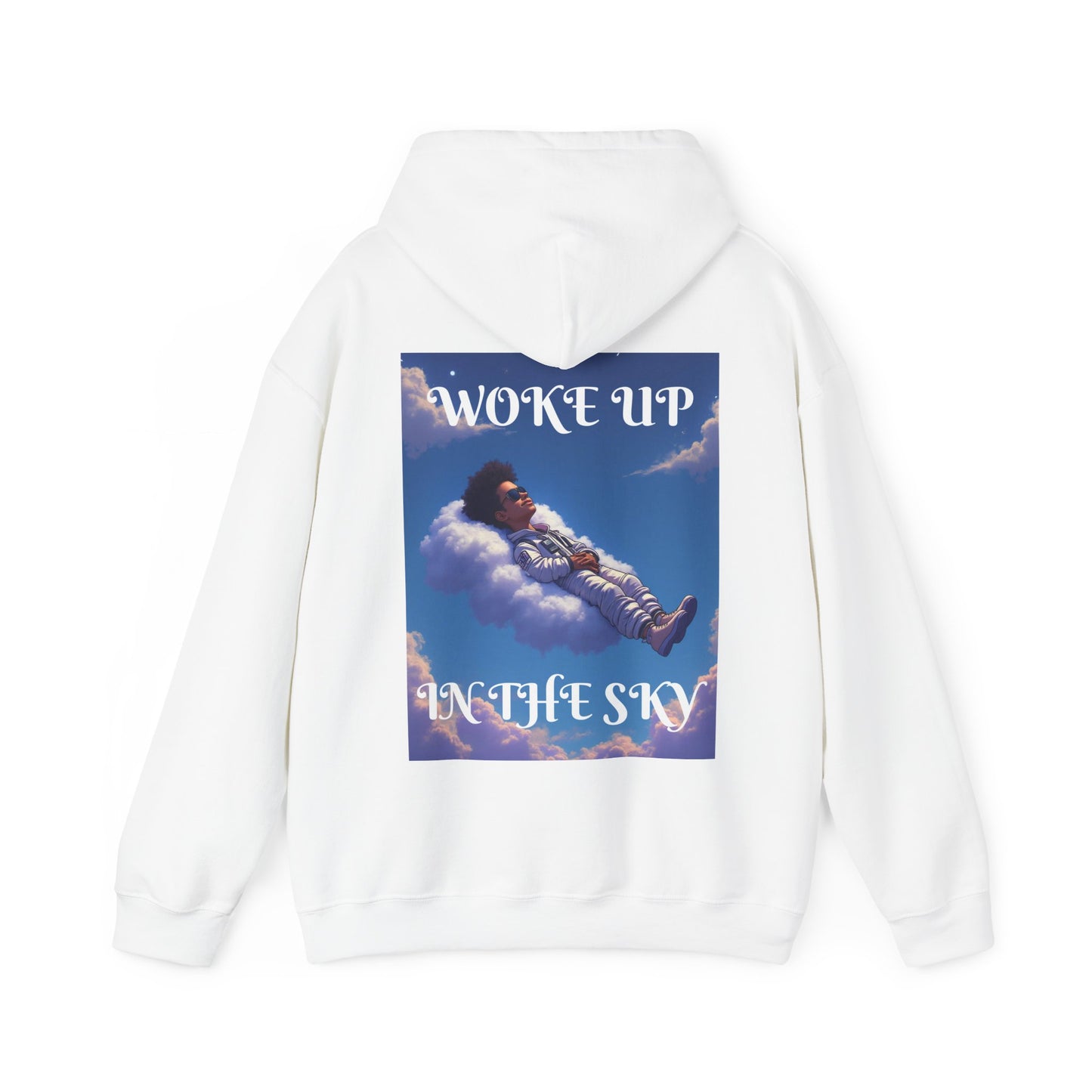 WOKE UP IN THE SKY Hooded Sweatshirt