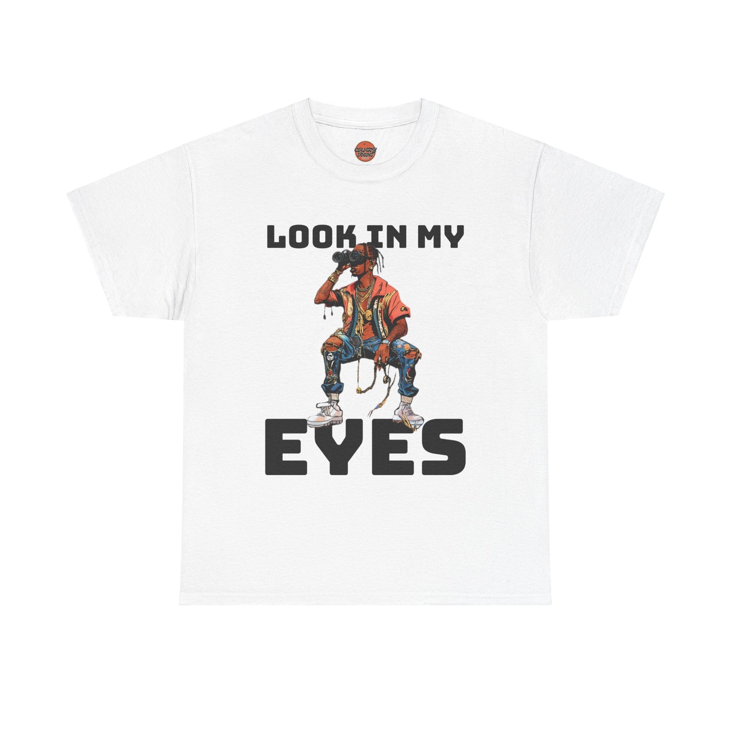 LOOK IN MY EYES T-shirt