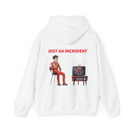 JUST AN INCHIDENT Hooded Sweatshirt