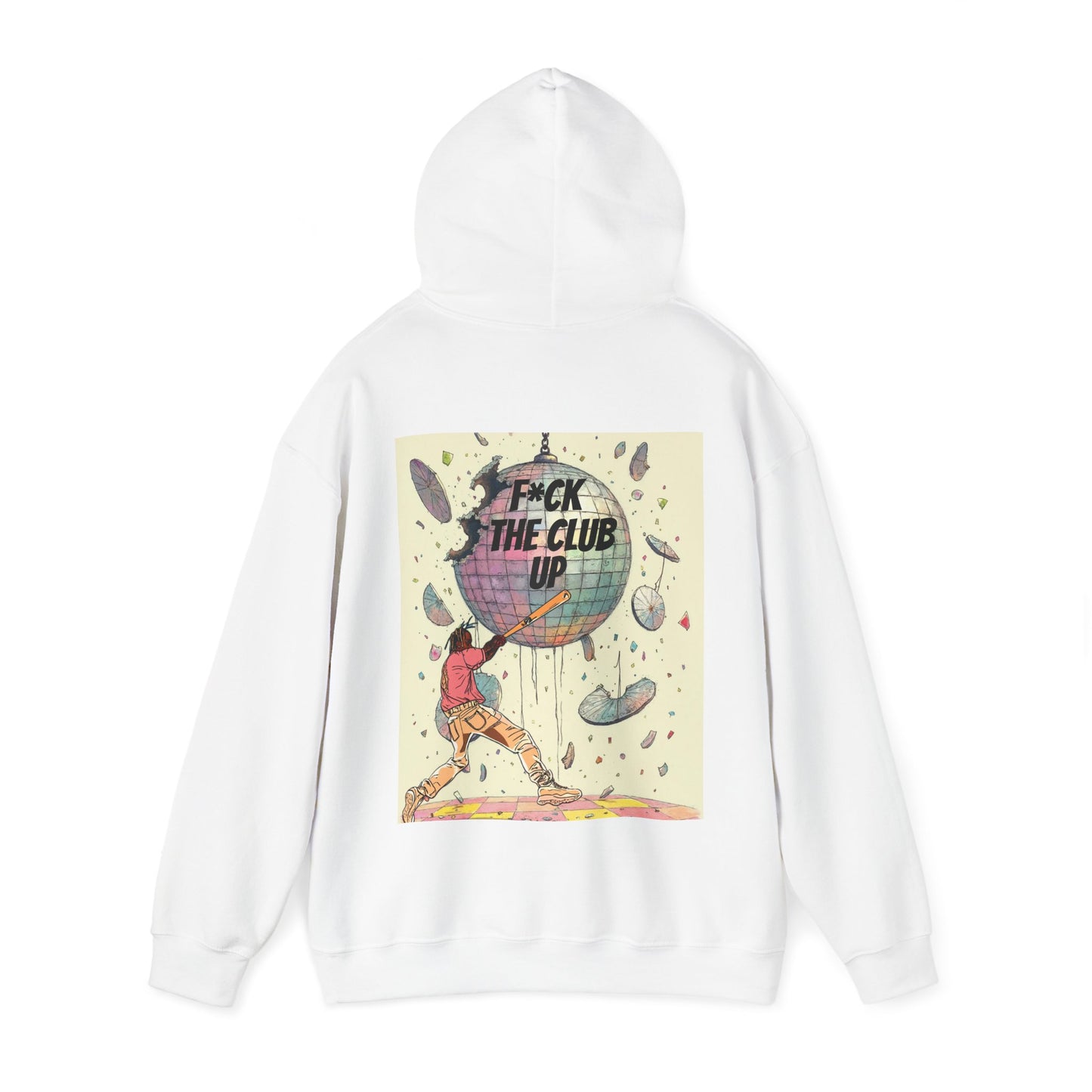 F*CK THE CLUB Hooded Sweatshirt