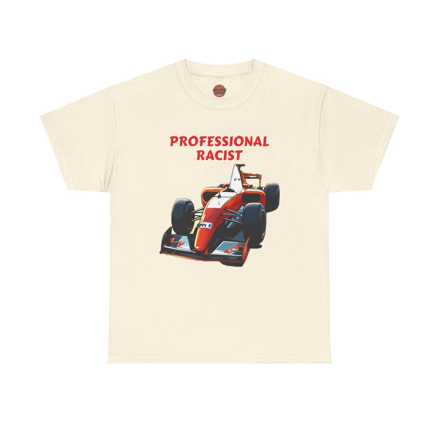 PROFESSIONAL RACIST T-shirt