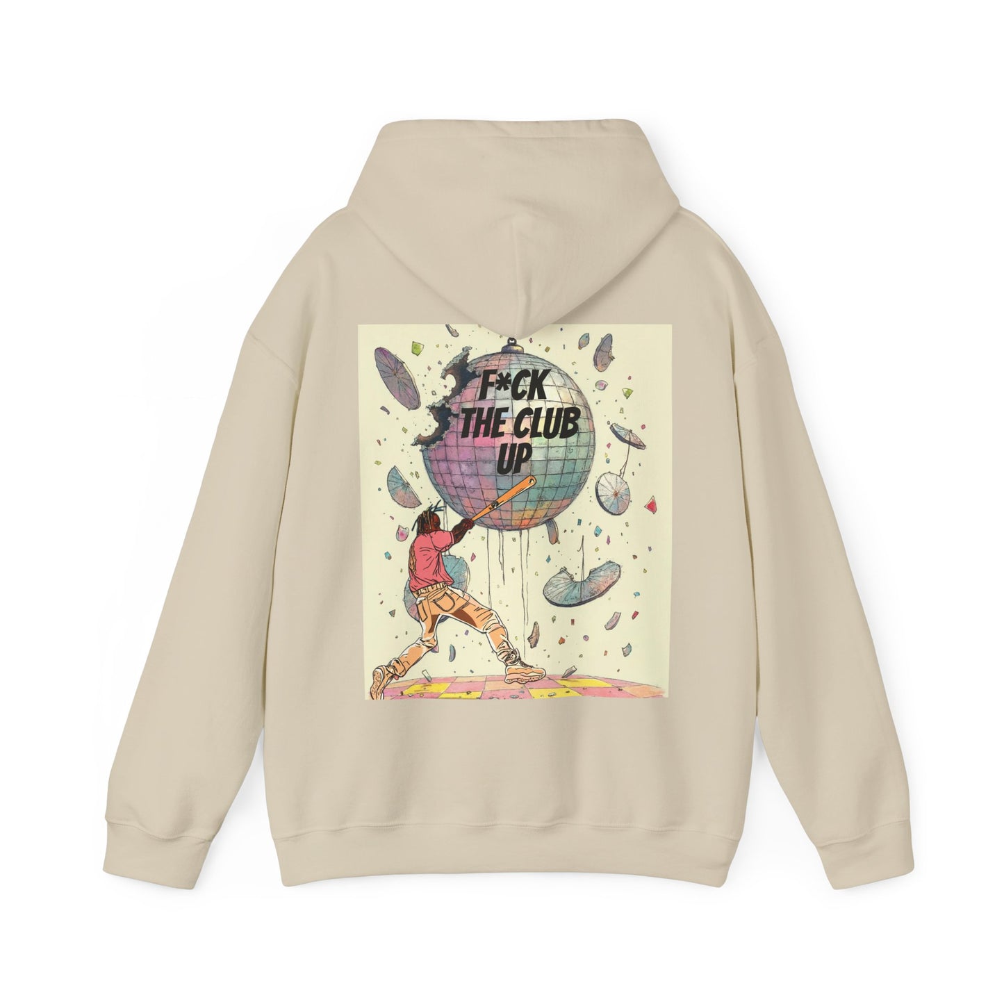 F*CK THE CLUB Hooded Sweatshirt