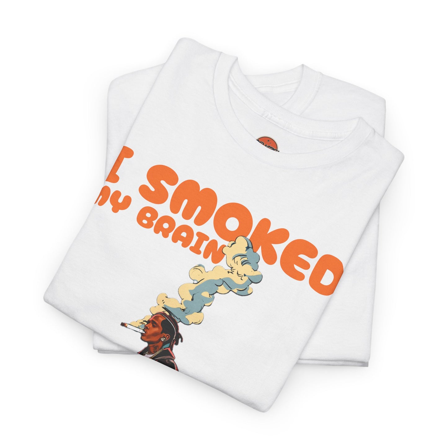 SMOKED MY BRAIN T-shirt