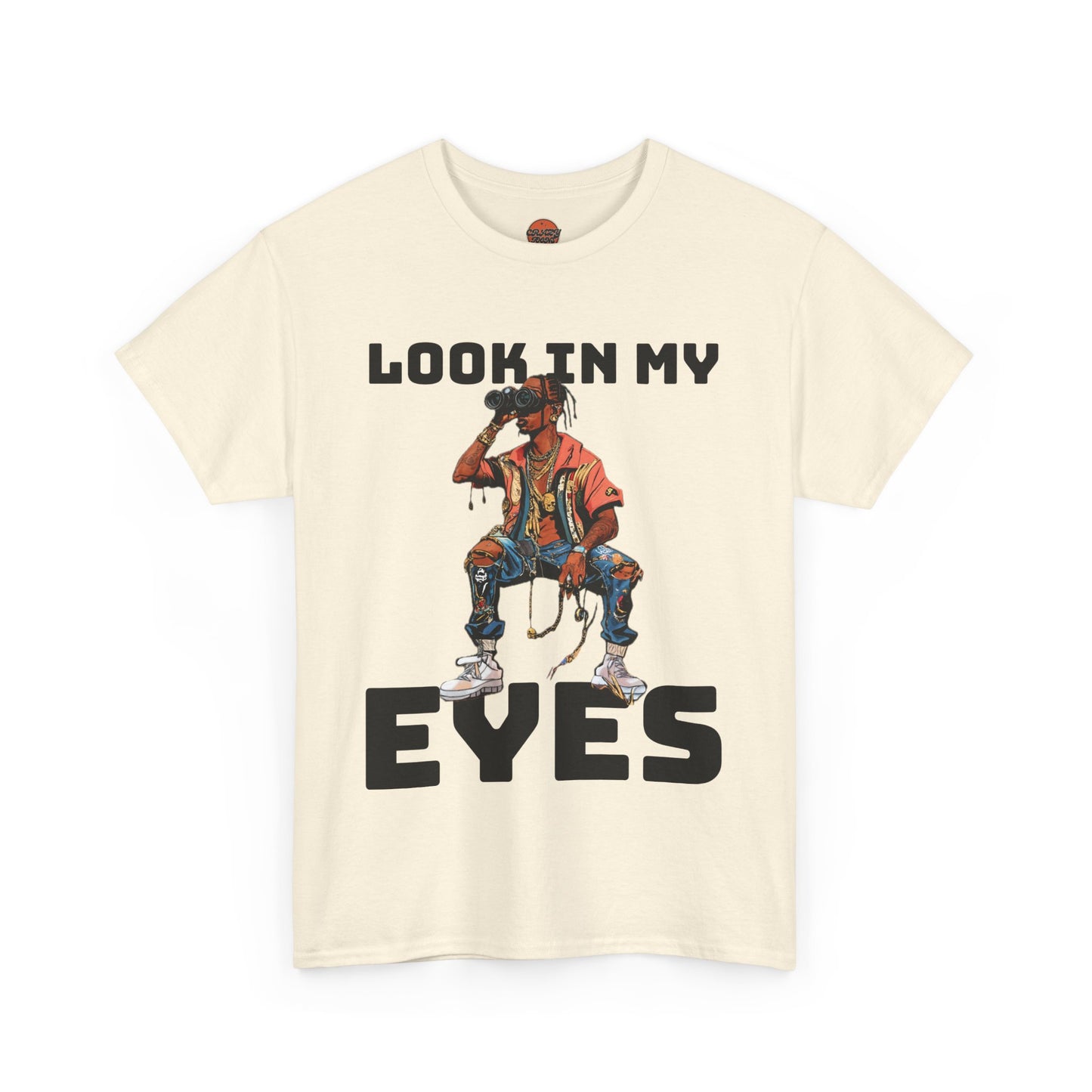 LOOK IN MY EYES T-shirt