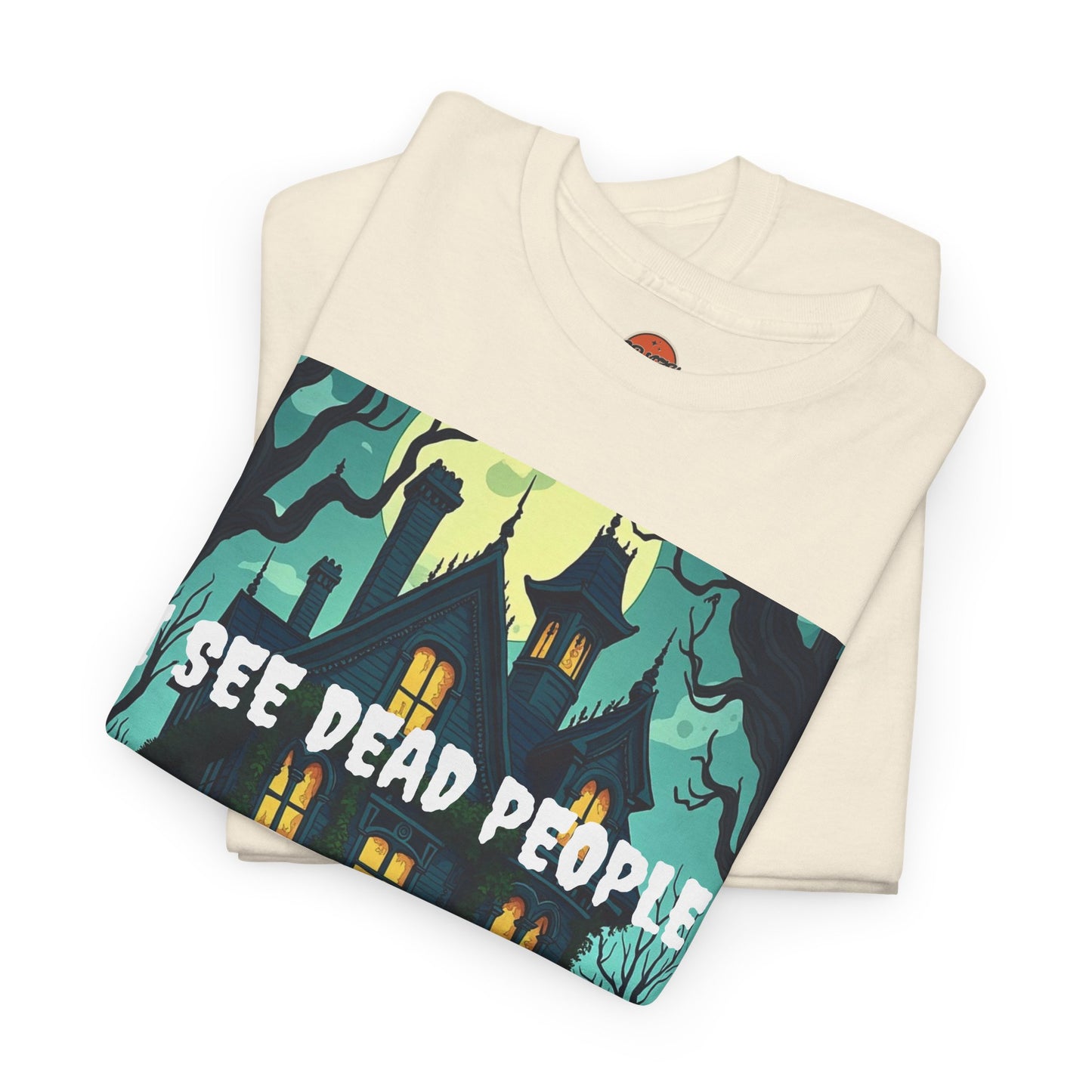 I SEE DEAD PEOPLE T-shirt