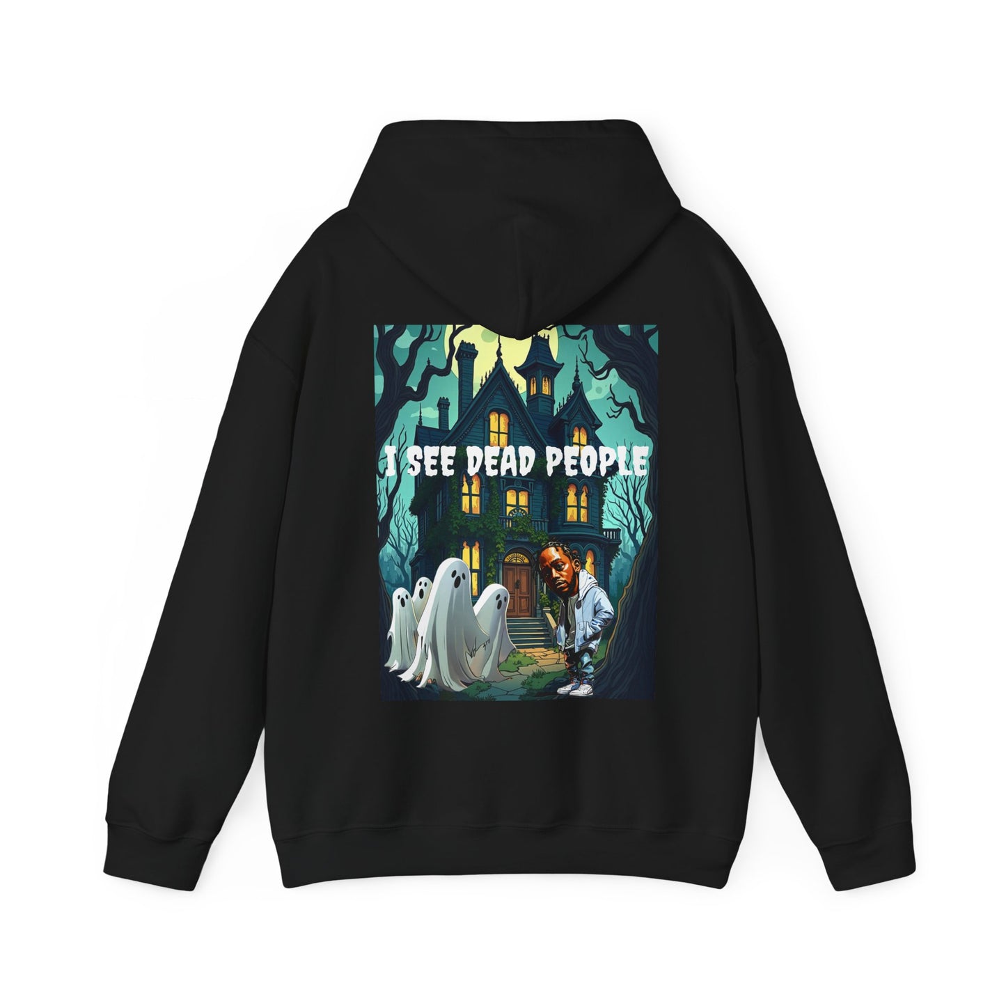 I SEE DEAD PEOPLE Hooded Sweatshirt