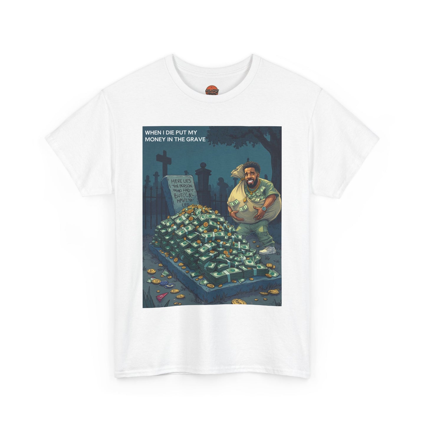 MONEY IN THE GRAVE T-SHIRT